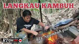 LANGKAU KAMBUH@PUTAN- Nemu Ngambuh RTC kini?