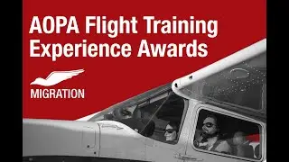 The 2025 AOPA Flight Training Experience Awards | Migration 2025