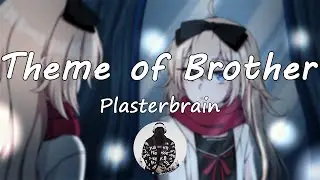Theme Of Brother | Paper Lily (OST)