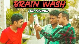 BRAIN-WASH Bangla Natok||ব্রেনওয়াস বাংলা নাটক।।Brainwash Bangla Short film 2021||Ahadul Islam Hira||