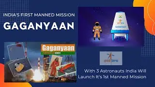 India's 1st Manned Mission To The Space | GAGANYAAN | 3 Astronauts Selected For This Mission