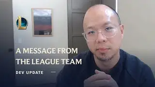 A Message From Joe and the League Dev Team - League of Legends