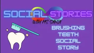 Brushing Teeth Social Story