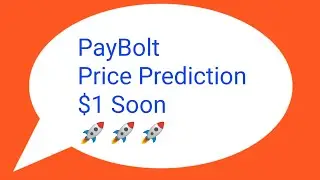 Paybolt Accepts BNB, USDT, ETH, CAKE, BUSD, SFM, PAY | Paybolt Coin Price Prediction