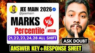 LIVE🔴🔴|Marks Vs Percentile JEE Main 2026 21,22,23,24,28 Jan Both Shift |JEE Main 2026 Answer KEY