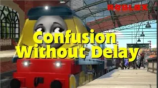 Thomas and friends  S22  Confusion Without Delay (Remake by ROBLOX)