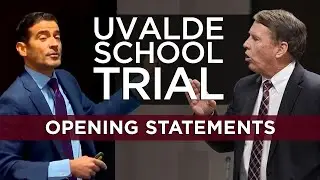 Defense DATA vs. Prosecution TEARS  - Uvalde School Trial - Opening Statements