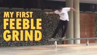 My First - Feeble Grind