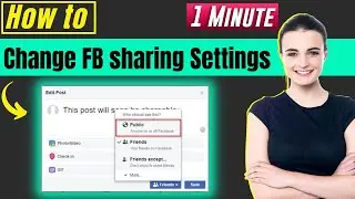 How do i change my sharing settings on facebook 2026