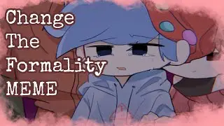 【FNF Soft Mod】Change The Formality MEME【FNF】