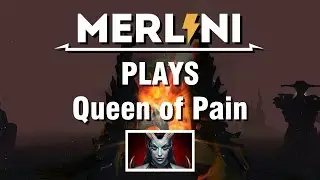 [Merlini's Catalog] Queen of Pain on 16.12.2014 - Game 3/5