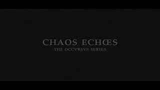 Chaos Echoes - The Occursus Series - CS Box set Preparation