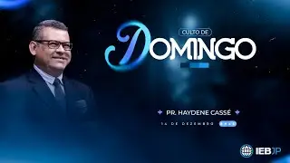 Culto Dominical | 8:45h | 14/12/2025