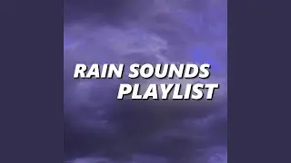 Pure Natural Rain Sounds