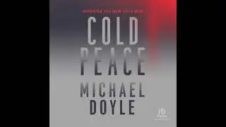 Cold Peace: Avoiding the New Cold War by Michael W. Doyle