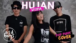 HUJAN - UTOPIA  | POP PUNK COVER 🎸 BY ASDBOYS