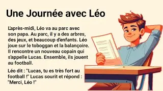 French Story for Beginners (A1) - L&eacute;o's Daily Routine | Learn French with Easy Stories