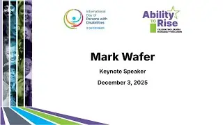 Keynote Speaker Mark Wafer  | Ability to Rise 2025
