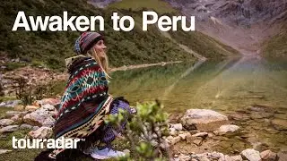 Awaken to Peru