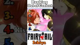 Ranking Ichiya (Fairy Tail) Out of Context Moments