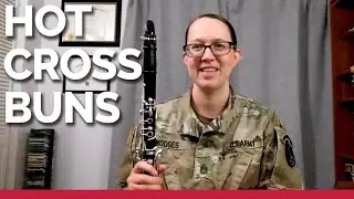 Beginning Clarinet Series: Hot Cross Buns