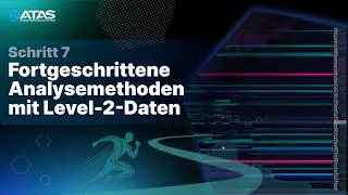 Schritt 7 &ndash; Fortgeschrittene Analysemethoden mit Level-2-Daten