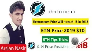 Electroneum(ETN) Price Prediction Will it Reach $1 in 2018 and $10 in 2019 Live 2018 in Urdu Hindi