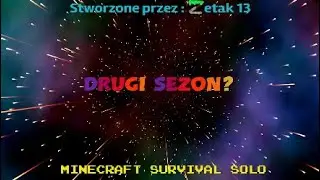 Drugi Sezon? - Minecraft Survival Solo (MSS) Odc 1 Sez 2