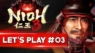 DES BOSS QUI D&Eacute;FONCENT | Nioh 3 - LET'S PLAY FR #03