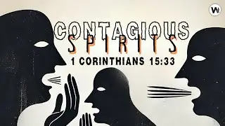 CONTAGIOUS SPIRITS | Pastor Wes De Costa | Potter's House Church Walsall