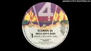 Iceman Ja - Mega Jon's Bass (Inst.)(4 Sight Records 1987)
