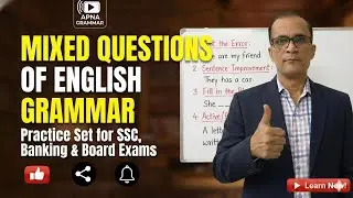 Mixed Questions of English Grammar | Practice Set for SSC, Banking & Board Exams | Apna Grammar