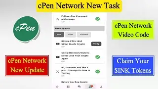 cPen Network New Update | cPen New Task | cPen Video Code | Bitcoin ETFs: Wall Street Meets Crypto