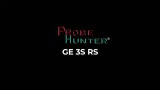 Probehunter Testing - GE 3S RS