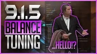 ALL the 9.1.5 Spec & Balance Tuning Changes......ok no really where's the rest?