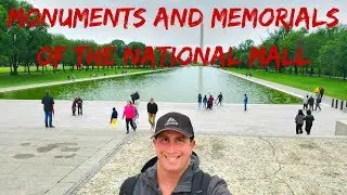 MONUMENTS AND MEMORIALS OF THE NATIONAL MALL