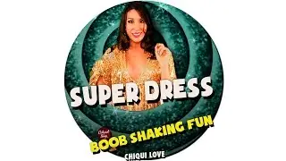 BOOB SHAKING FUN - SUPER DRESS