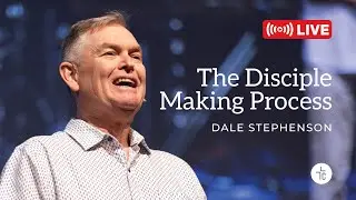 Online Church Service | Sunday 10:10am | The Disciple Making Process | Building Disciple Makers