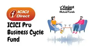 ICICI Pru Business Cycle Fund Explained | Best Business Cycle Fund 2025? | Hindi Podcast