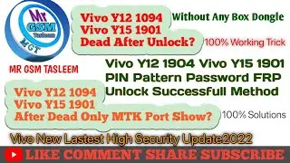 Vivo Y12 1904 Y15 1901 Dead After Unlock Only MTK Port Unlock Pin Pattern Password FRP Unlock