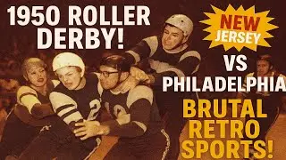 Vintage Roller Derby: New Jersey vs Philadelphia (1950) | The Golden Age