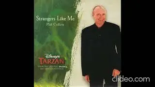 Strangers Like Me From Tarzan Extended Version