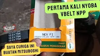 Mencoba Vbelt NPP untuk Suzuki Nex