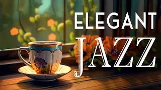Summer Jazz ☕ Feeling Elegant with Smooth Morning Coffee Jazz Music and Relaxing Bossa Nova Piano