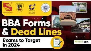 BBA Entrance 2024  - BBA Entrance Exam Important Dates | Exams To Target in 2024