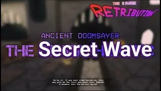 Secret Wave!! | Divine Retribution | ROBLOX