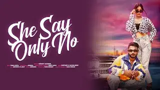 She Say Only No ( Official Video ) Teddy Gupta | Latest Hindi Songs 2025