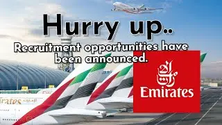 Hurry up..‼️Emirates  Recruitment opportunities have been announced 2025 |Vacancy Announcements ✈️✈️