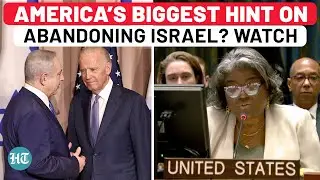 US Shocks Israel At UNSC; America Now Backs Two Pro-Palestinian Resolutions It Earlier Blocked