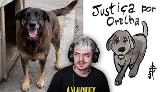 precisamos falar sobre o cachorro Orelha